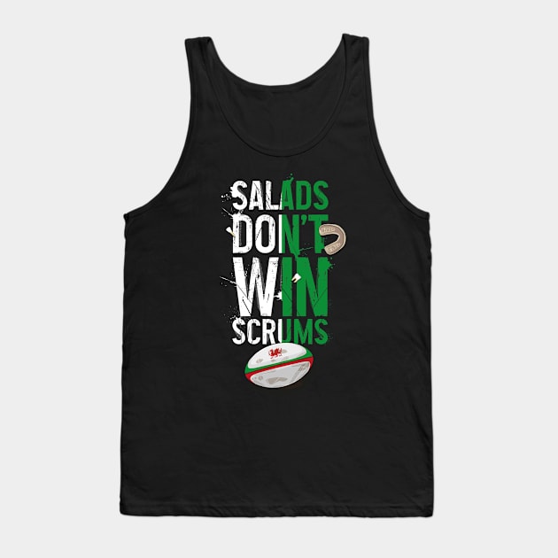 Wales Rugby / Salads don't win scrums / funny rugby Tank Top by Bubsart78